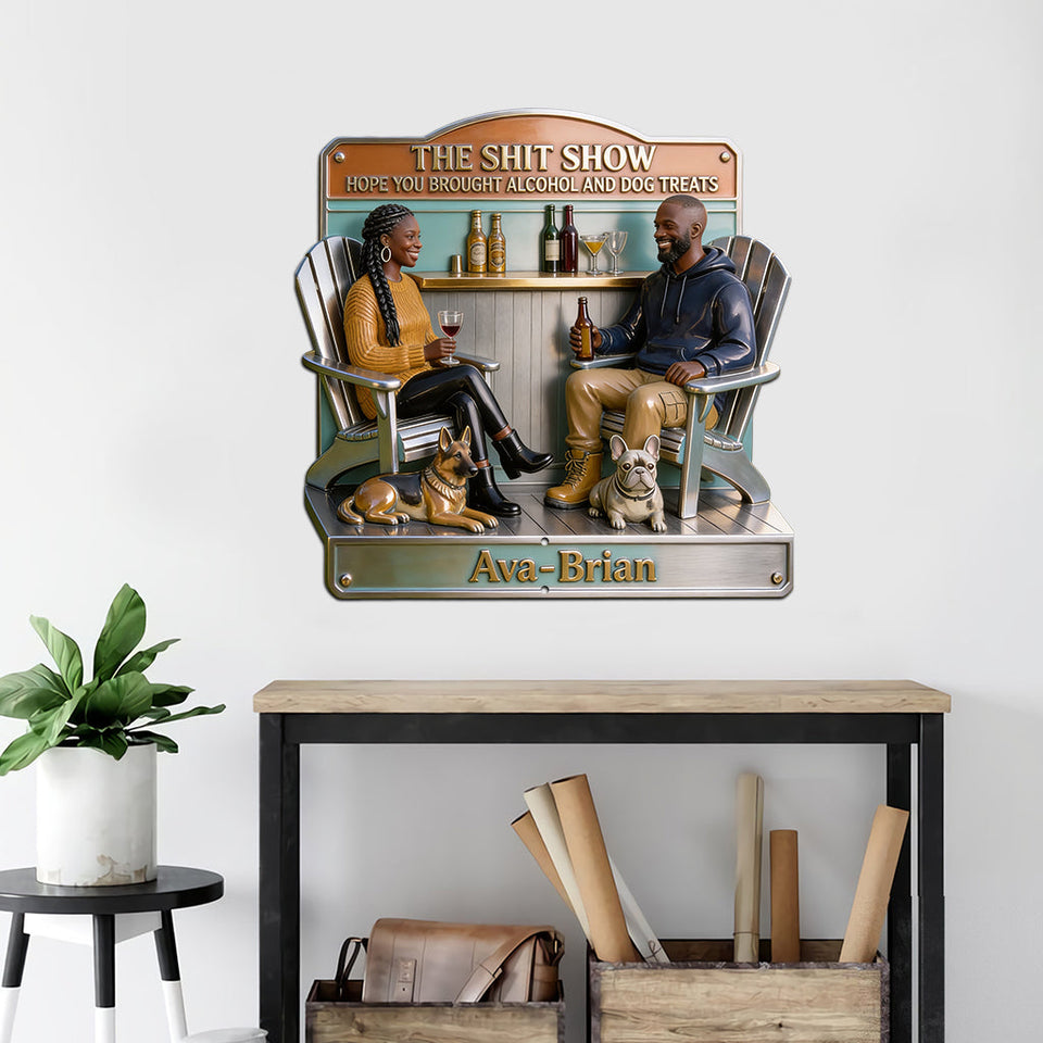 Hope You Brought Alcohol And Dog Treats - Personalized Backyard Cut Metal Sign