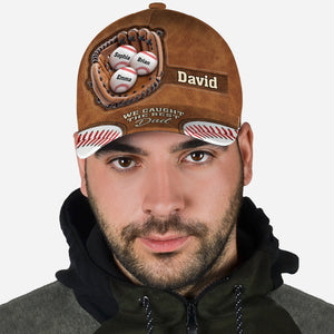 We Caught The Best Dad - Personalized Baseball Classic Cap