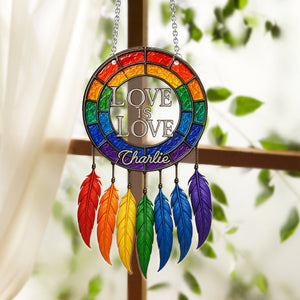 Love Is Love - Personalized LGBT Support Window Hanging Suncatcher Ornament