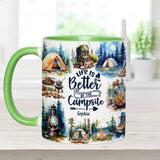 Life Is Better At The Campsite - Personalized Camping Accent Mug