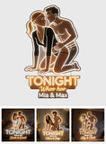 Not Tonight - Spicy Couple LED Light Acrylic Sign