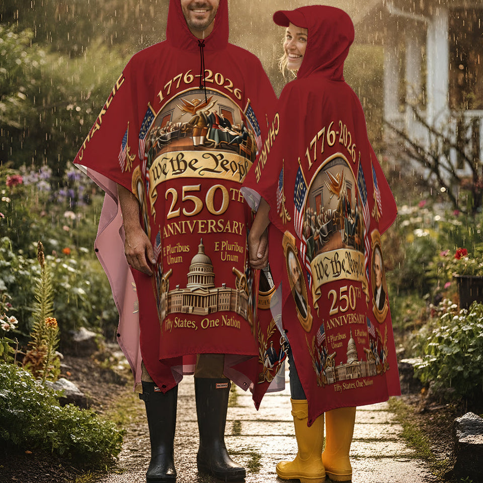 250th Anniversary Of America - Personalized Patriot Rain Poncho Coat