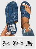 Fuck Around And Find Out - Personalized Skull Open Toe Sandals