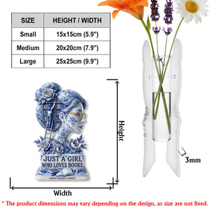 Just A Girl Who Loves Books - Personalized Book Custom Shape Acrylic Flower Vase