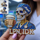 Funny Registered Nurse Skull - Personalized Nurse Pin