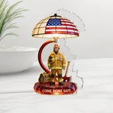 Come Home Safe Firefighter - Personalized Firefighter Acrylic LED Night Light