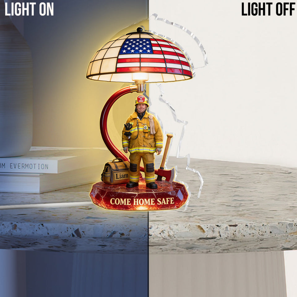 Come Home Safe Firefighter - Personalized Firefighter Acrylic LED Night Light