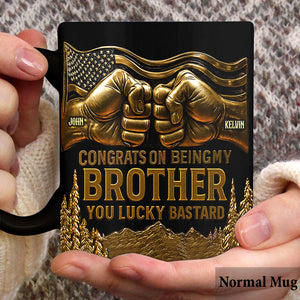 Congrat On Being My Brother - Personalized Sibling Mug