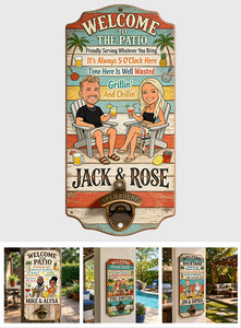 Welcome To Our Patio - Personalized Couple Wall Bottle Opener