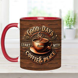 Good Days Start With Coffee & Peace - Personalized Coffee Accent Mug