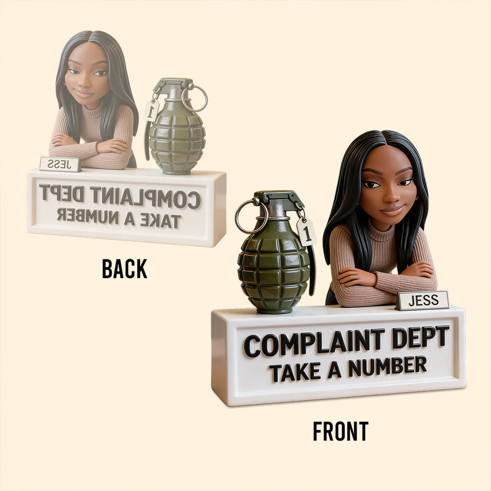 Complaint Dept Take A Number - Personalized Colleague Custom Shaped Acrylic Plaque