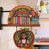 In This Classroom, You Are - Personalized Teacher Wooden Wall Mount Sign