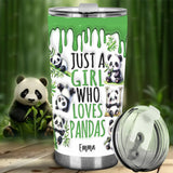 Just A Girl Who Loves Pandas - Personalized Panda Lover Tumbler