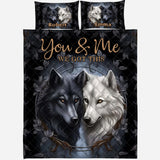 You And Me We Got This - Personalized Wolf Quilt Set