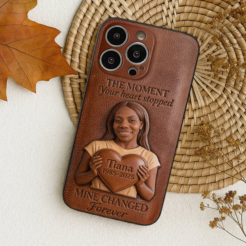 The Moment Your Heart Stopped - Personalized Memorial 3D Embossed Leather Phone Case