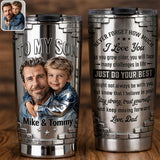 To My Son/ Daughter/ Grandson... - Personalized Son Tumbler