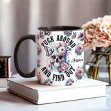 Fuck Around and Find Out - Personalized Skull Accent Mug