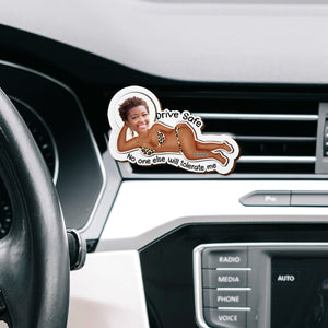 Drive Safe, No One Else Will Tolerate Me - Personalized Couple Shaped Car Visor Clip