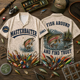 Fish Around And Find Trout - Personalized Fishing Hawaiian Shirt