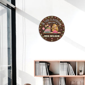In This Classroom You Are Kind Amazing - Personalized Teacher Wall Clock