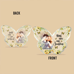 You Are My Sunshine - Personalized Mother Custom Shaped Acrylic Plaque