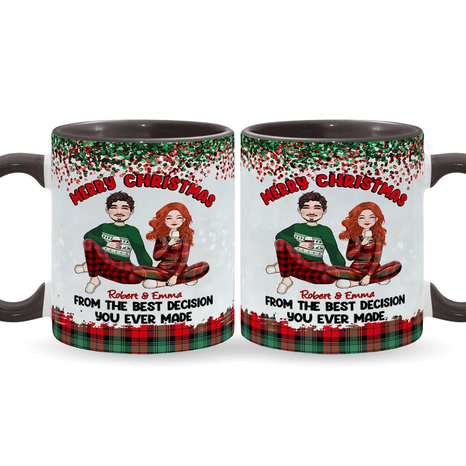 Merry Christmas From The Best Decision You Ever Made - Personalized Couple Accent Mug