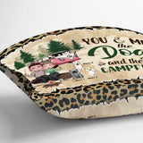 You And Me And The Dogs And The Campfire - Personalized Camping Throw Pillow