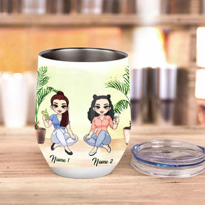 Besties We Don't Get Drunk - Personalized Wine Tumbler