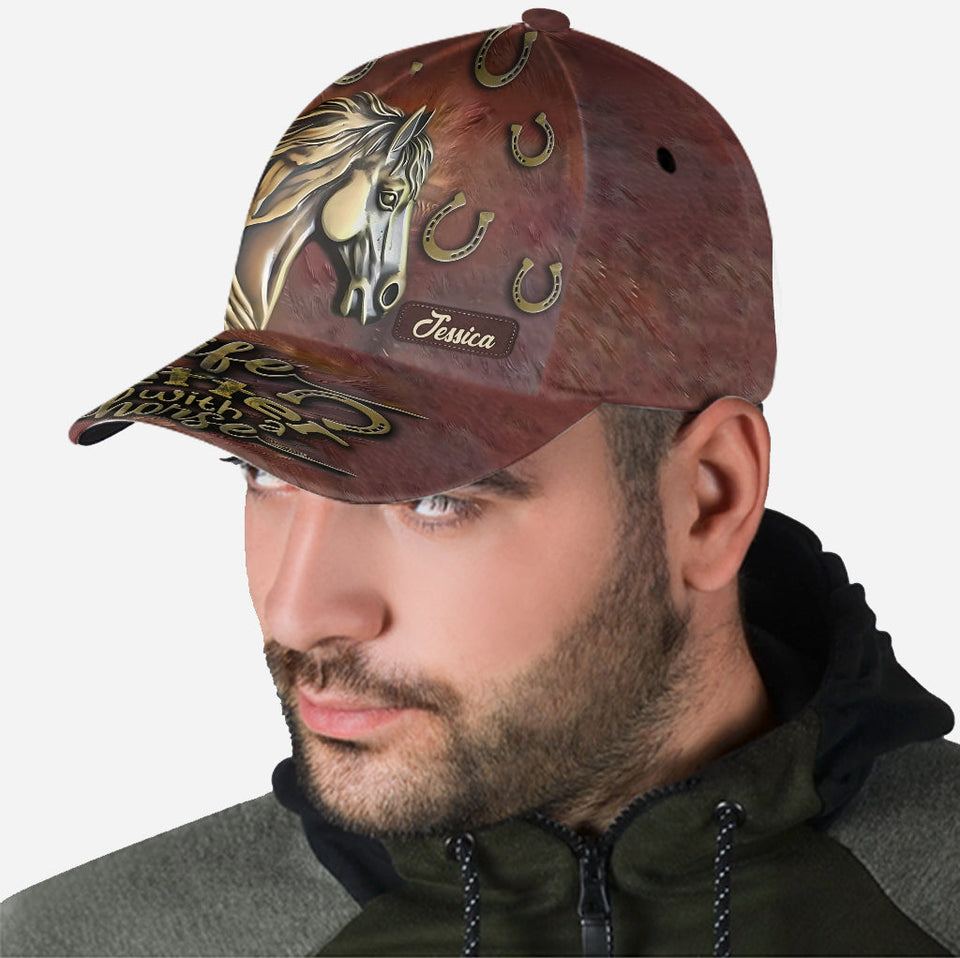Life Is Better With A Horse - Personalized Horse Classic Cap