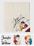 Love Is Go To Bed At 9PM With You - gift for wife, boyfriend - Personalized Blanket