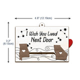I Wish You Lived Next Door - Personalized Bestie Sliding Ornament