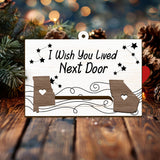 I Wish You Lived Next Door - Personalized Bestie Sliding Ornament