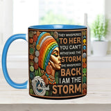 I'm The Storm - Personalized African American Accent Mug