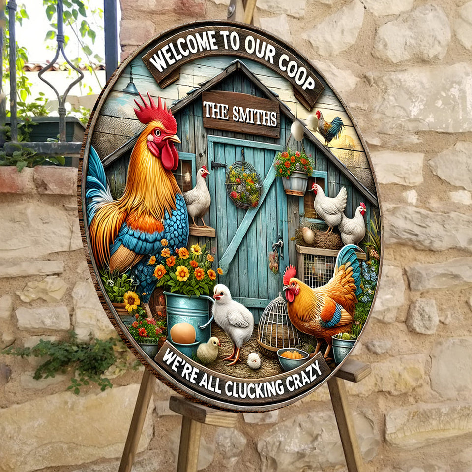 Welcome To Our Coop - Personalized Chicken Round Wood Sign