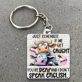 Remember If We Get Caught - Personalized Bestie Keychain