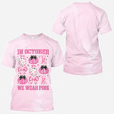 In October We Wear Pink - Personalized Breast Cancer Awareness All Over Shirt