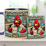 Let Me Check My Giveashitometer Nope Nothing - Personalized Colleague Accent Mug