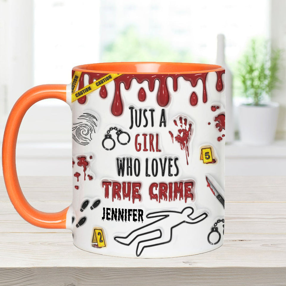 Just A Girl Who Loves True Crime - Personalized Accent Mug