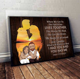 When We Get To The End - Personalized Couple Poster