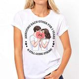 Annoying Each Other For Years And Still Going Strong - Personalized Couple Couple T-shirt and Hoodie