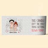 The Things Getting Blown Today - Personalized Couple Candle With Wooden Lid