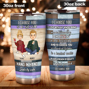 I Choose You - Personalized Couple Tumbler