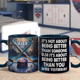 It's Being Better - Personalized Hockey Accent Mug