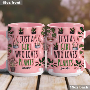 Just A Girl Who Loves Plants - Personalized Gardening Accent Mug