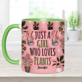 Just A Girl Who Loves Plants - Personalized Gardening Accent Mug