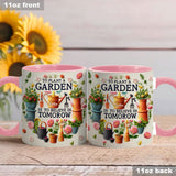 To Plant A Garden - Personalized Gardening Accent Mug
