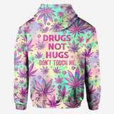 Drugs Not Hugs - Personalized Weed All Over Shirt