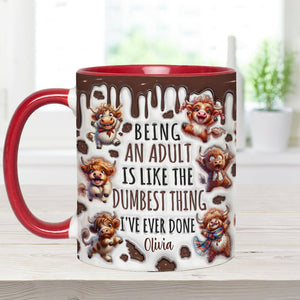Being An Adult Is Like The Dumbest Thing - Personalized Accent Mug