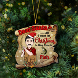 Dear Santa - Personalized Fishing Ornament