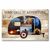 Some Call It Adventure - Personalized Camping Poster